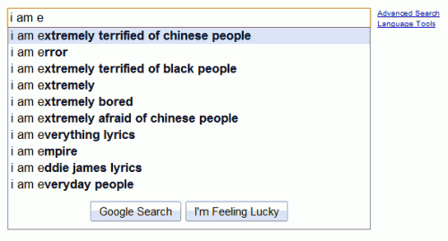 i am extremely terrified of chinese people 9 Top 10 Most Funny Google Search Suggestions