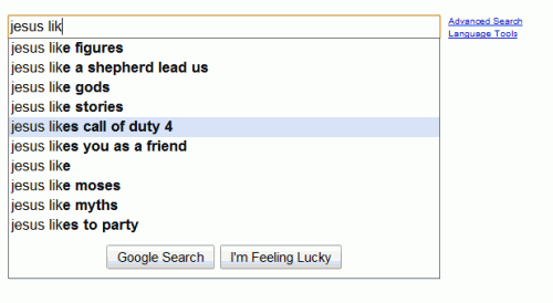 jesus likes call of duty 4 7 Top 10 Most Funny Google Search Suggestions