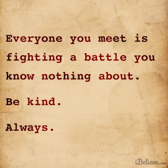 8070-ea_be_kind everyone meet fighting battle know nothing about always design.png