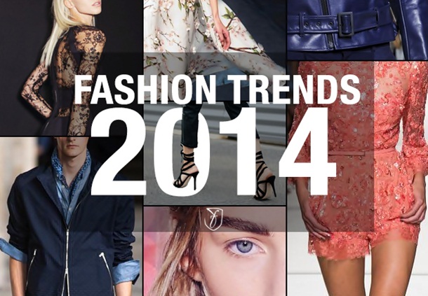 Top 10 Fashion Trends 2014